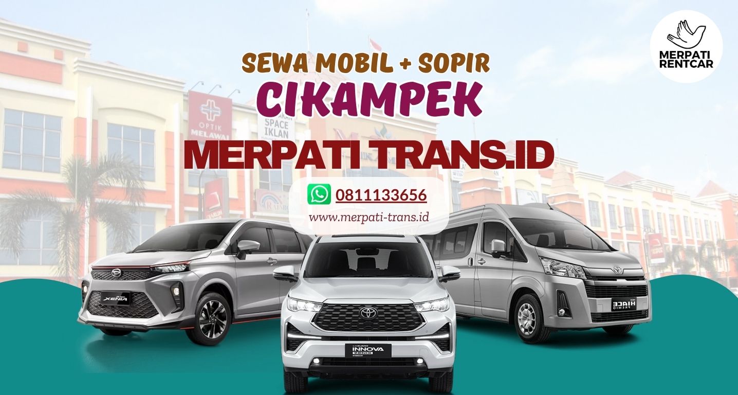 Rental Mobil Cikampek Dengan Sopir - Merpati Trans