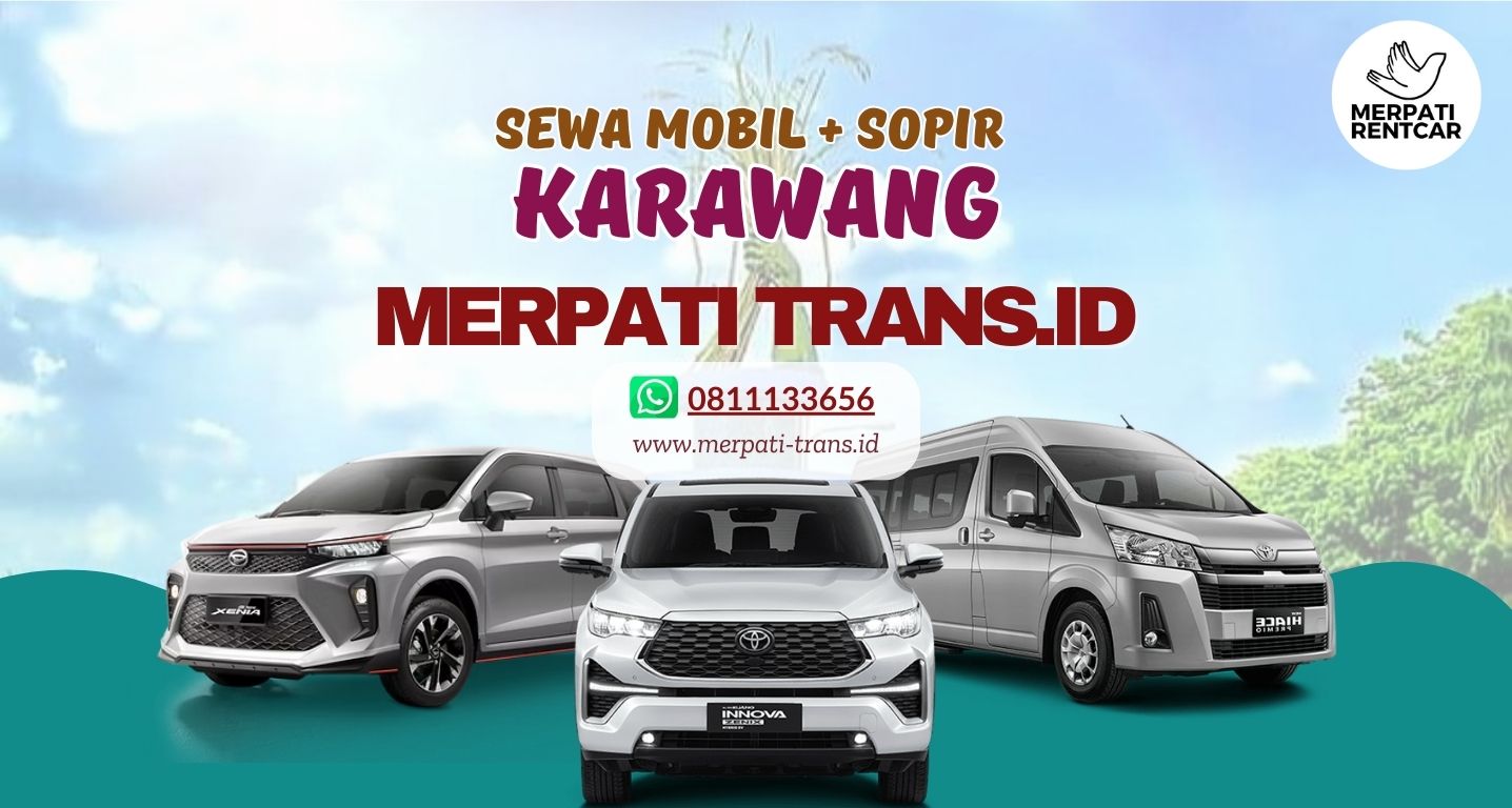 Rental Mobil Karawang Dengan Sopir - Merpati Trans